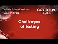RSM COVID-19 Series | Episode 38: Challenges of testing