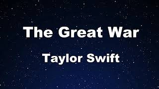 Karaoke♬ The Great War - Taylor Swift 【No Guide Melody】 Instrumental