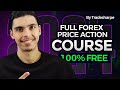 Full forex trading course 2024  the art of price action by tradesharpe