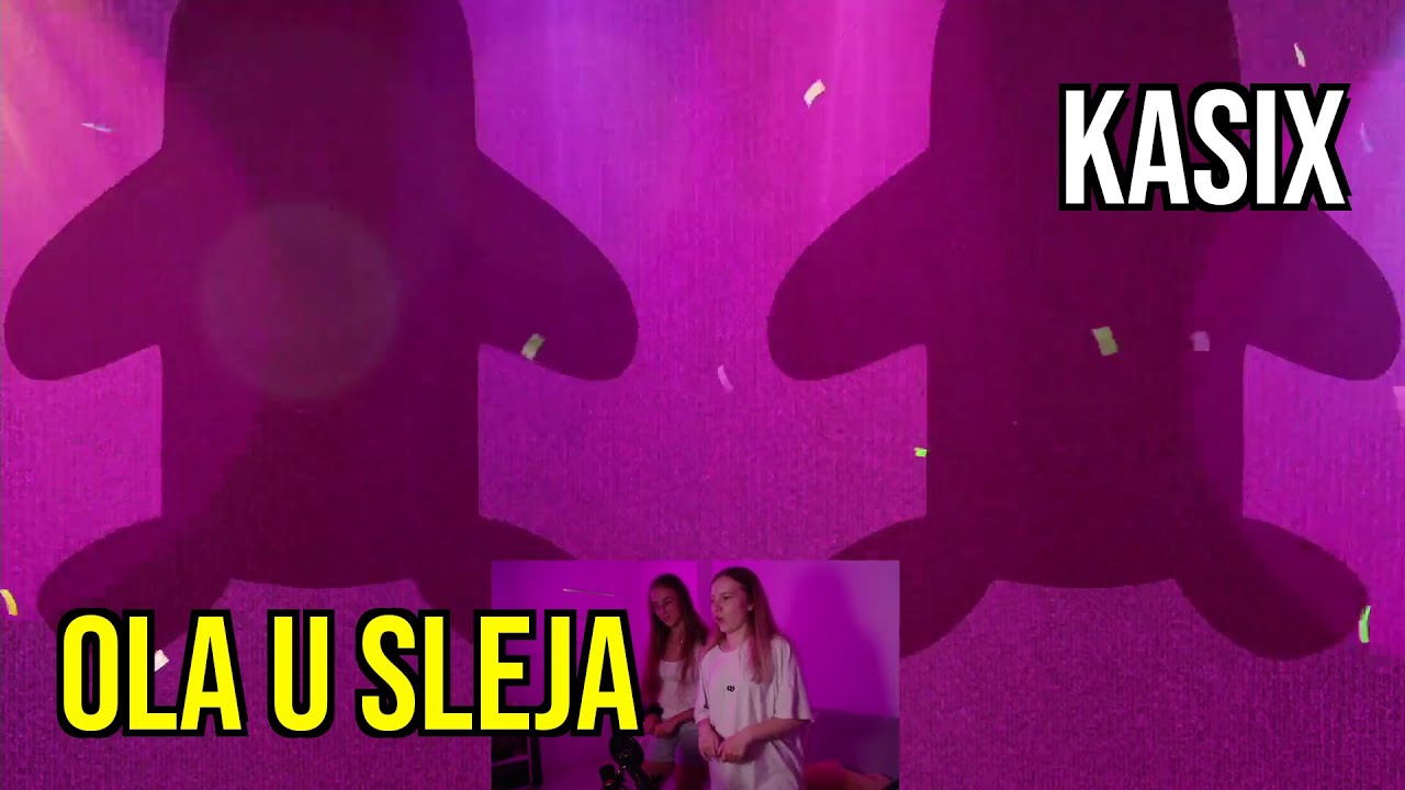 OLA U SLEJA - KASIX [16/08/2023]