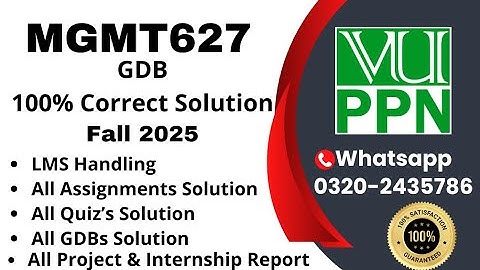 MGMT627 GDB 100% Correct Solution Fall 2025 MGMT627 GDB  Solution 2025 #mgmt627 #vuppn