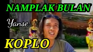 NAMPLAK BULAN ,YANSE ,KOPLO