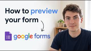 How to Preview Your Form in Google Forms (2026 Update)