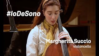 #IoDeSono / Margherita Succio - violoncello