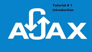 Ajax Tutorial 1 introduction