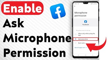 How To Enable Ask every time Microphone Access Permissions In Facebook