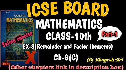 Remainder & Factor Theorem || Ex-8(C) || Part-1|| Cl-10th || ICSE || SELINA CONCISE @Problems Beater