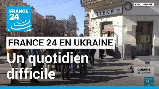 Guerre en Ukraine : le dur quotidien des habitants de Kiev pour s'approvisionner • FRANCE 24