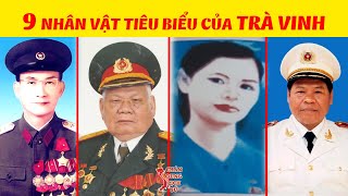 Trà Vinh Có Những Nhân Vật Tiêu Biểu Nào?