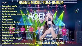 AGENG MUSIC Full album//Terlalu sayang