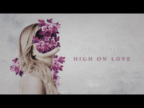 Mia Vaile High On Love