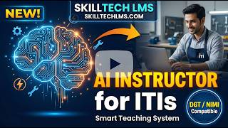 AI Instructor for ITIs | DGT NIMI Based Smart Teaching System | SkillTech LMS screenshot 4