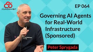Governing AI Agents for Real-World Infrastructure (Sponsored)