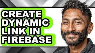 How to Create Dynamic Link in Firebase (only Way)