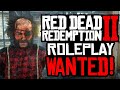 Becoming WANTED in Red Dead Redemption 2 Roleplay