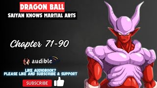 Dragon Ball Saiyan Knows Martial Arts Chapter 71-90
