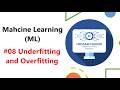 #08 Underfitting & Overfitting