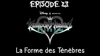 Kingdom Hearts χ [FR] - ÉPISODE 23