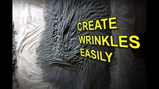 Easy Wrinkling Tutorial