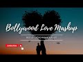 Romantic love mashup  best of 2023  allaboutmusic0  subscribe for more allaboutmusic