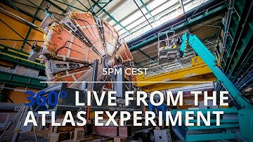 360° Live from the ATLAS Experiment at CERN 😲