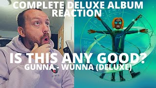Gunna - WUNNA (Deluxe) (BEST FULL DELUXE ALBUM REACTION \/ REVIEW!) is it any good?