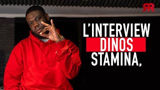 DINOS - INTERVIEW STAMINA, : L'album, Nekfeu, les rééditions, son disque d'or, Tayc, les feats…