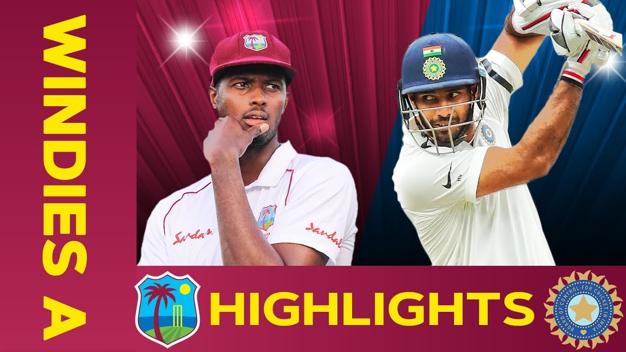 West Indies A vs India A - Match Highlights 1st Test - Day 4 India A Tour of West Indies