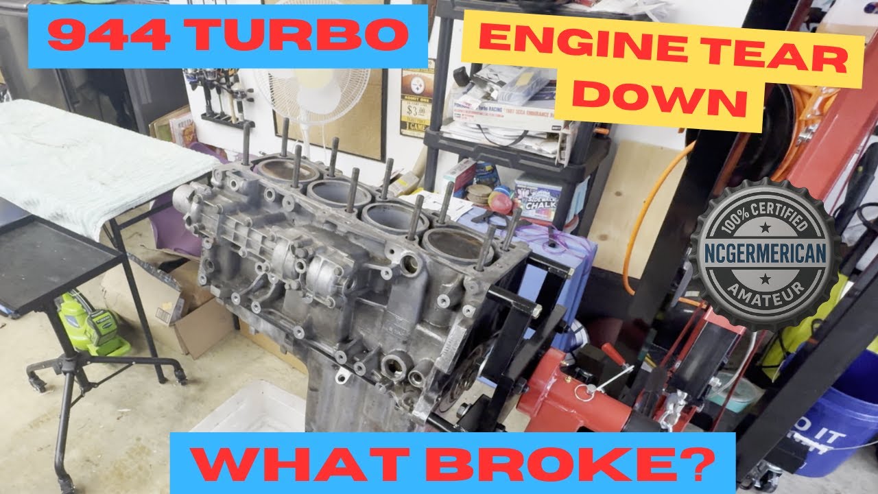 Porsche 944 Turbo Engine Tear Down - What Went Wrong?