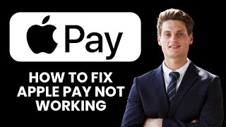 Apple Pay Not Working — How to Fix 📱 Restore Payments and Tap-to-Pay Instantly