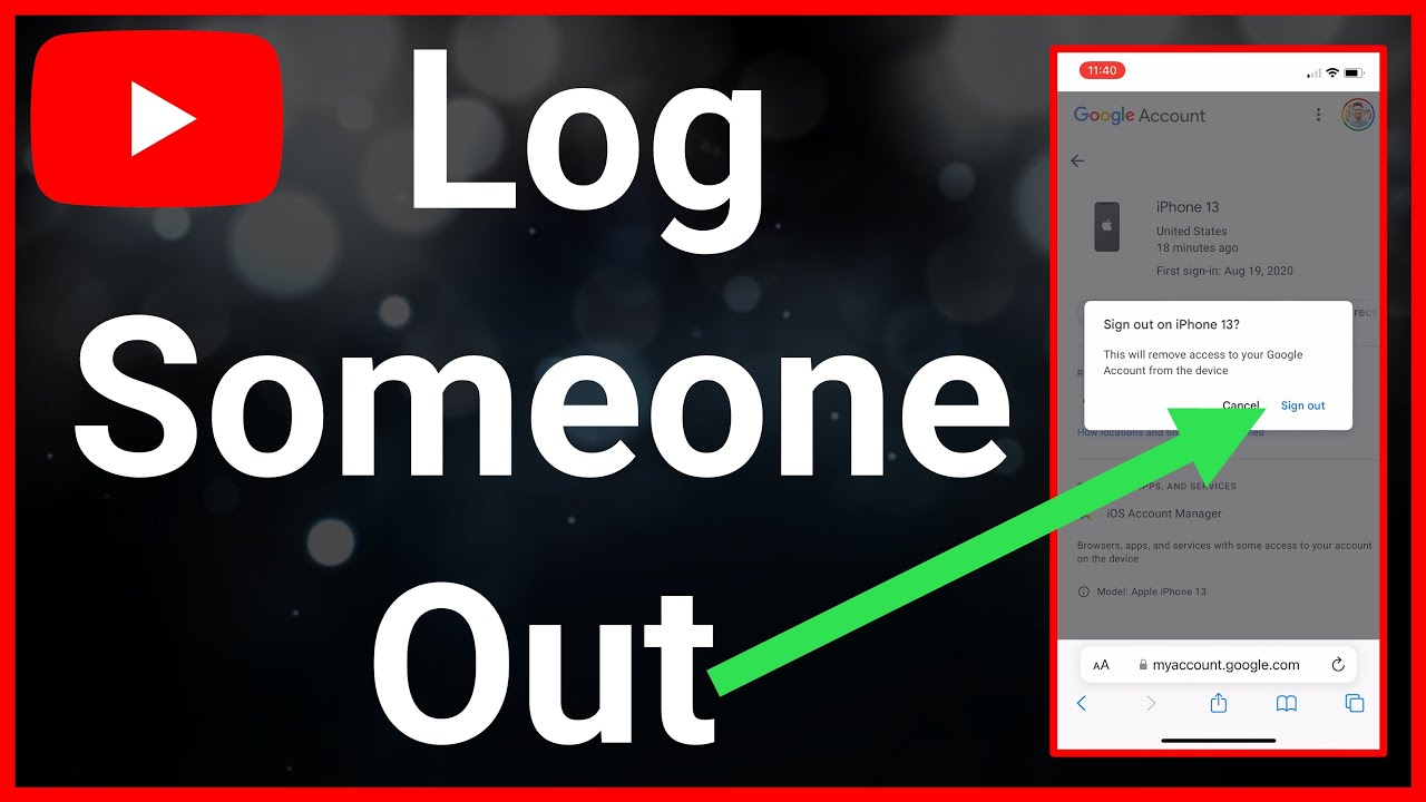 How To Log Someone Out Of Your YouTube Account YouTube