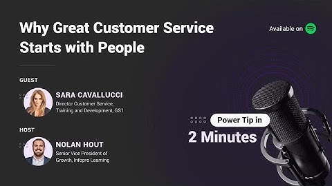 Why Great Customer Service Starts with People | Sara Cavallucci & Nolan Hout