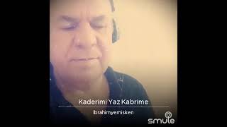 Kaderimi yaz kabrime
