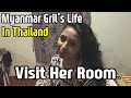 Myanmar Girl's life in Thailand 02 I visited her room to see her living with my own eyes