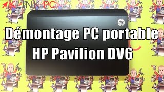 Comment démonter un PC portable HP Pavilion DV6