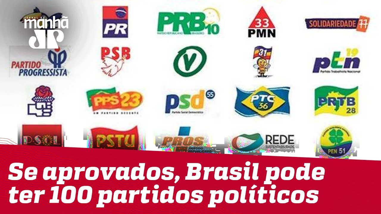 se aprovados brasil pode ter 100 partidos políticos youtube