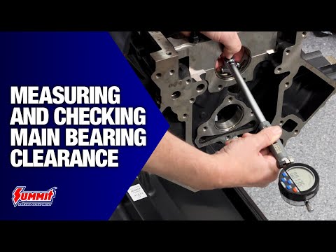 How to Calculate and Measure Main Bearing Clearance -- Engine Building 101