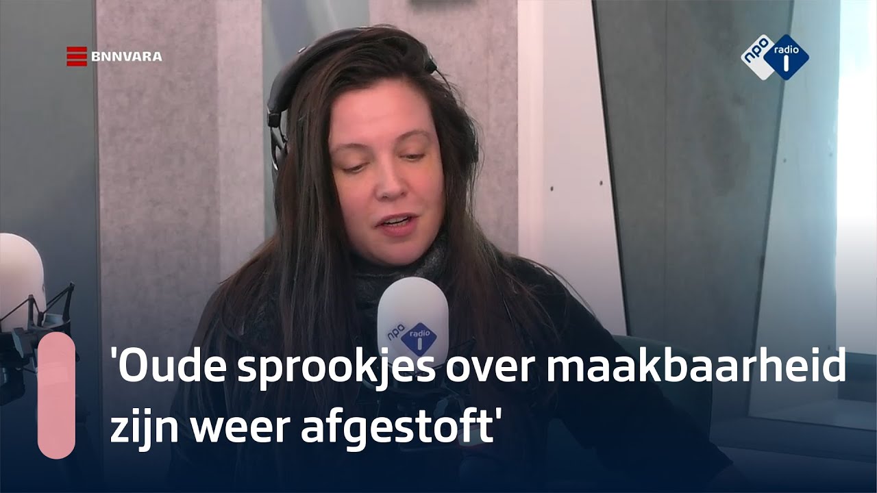 New Update 'De oude sprookjes over maakbaarheid en verantwoordelijkheid zijn weer afgestoft' | NPO Radio 1