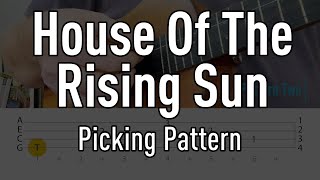 House Of The Rising Sun // Ukulele Picking Pattern