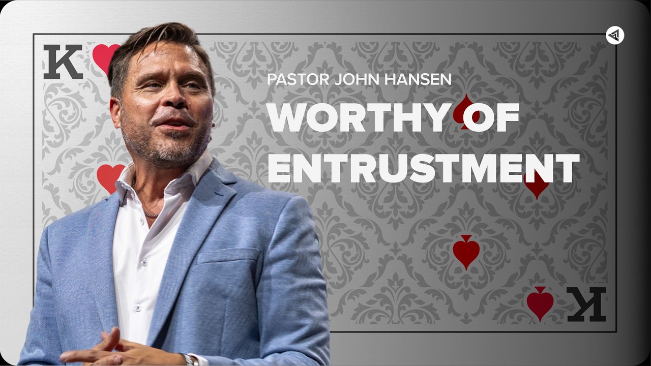 Worthy of Entrustment