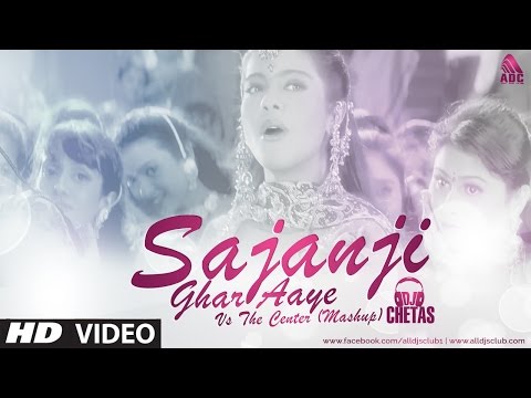 DJ Chetas - Sajanji Ghar Aaye Vs The Center (Mashup) Salman Khan | Birthday Special