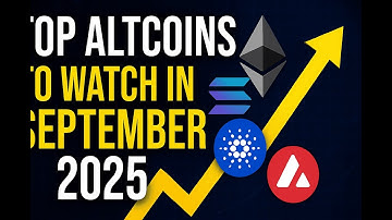 “Top Altcoins to Watch in September 2025 (Massive Events Ahead 🚀)”