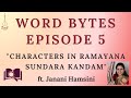 Word bytes   episode 5   characters in sri ramayana sundara kandam  ft janani hamsini