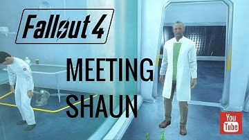 Fallout 4:  Found My Son Shaun~ Not What I Expected