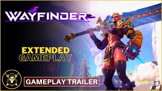 Wayfinder - Official Extended Gameplay Trailer