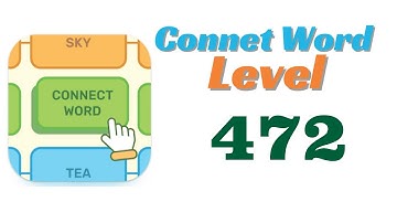 Connect Word Level 472 Answers