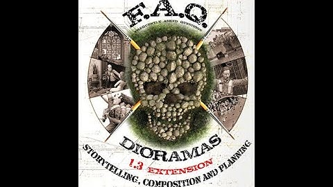 MichToy FLIP-THRU: DIORAMAS FAQ. 1.3 EXT. – STORYTELLING, COMPOSITION & PLANNING FROM AK INTERACTIVE