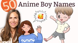 50 Totally Awesome Anime Boy Names - NAMES & MEANINGS