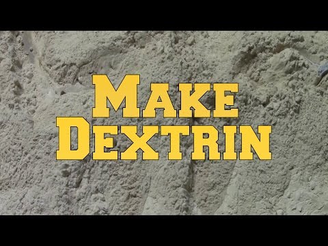 Make Dextrin (Natural Glue for Fireworks)