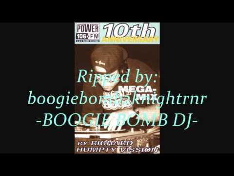 Richard Humpty Vission - Power106FM 10th Anniversary Megamix 1of3 (BoogieBombDJ'sE...